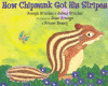 How Chipmunk got his stripes : a tale of bragging and teasing