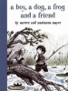 A boy, a dog, a frog, and a friend