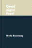 Good night, Fred