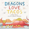 Dragons love tacos