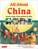 All about China : stories, songs, crafts and more ...
