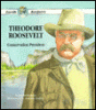 Theodore Roosevelt, conservation president