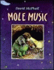 Mole music