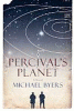 Percival's planet : a novel