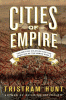 Cities of empire : the British colonies and the creation of the urban world