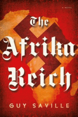 The Afrika Reich : a novel
