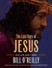 The last days of Jesus : his life and times
