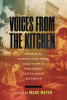 Voices from the kitchen: personal narratives from New York's immigrant workers