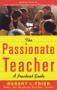 Passionate teacher: a practical guide