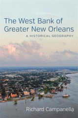 The West Bank of greater New Orleans : a historical geography