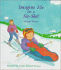 Imagine me on a sit-ski!
