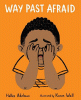 Way past afraid