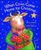 When cows come home for Christmas