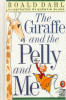 The giraffe and the pelly and me