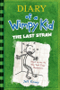 Diary of a wimpy kid : the last straw