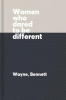Women who dared to be different.
