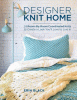Designer knit home : 24 room-by-room coordinated k...