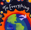 To everything