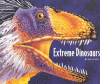 Extreme dinosaurs