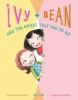 Ivy + Bean and the ghost that had to go