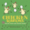 Chicken scratches : Grade A poultry poetry and rooster rhymes