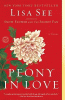 Peony in Love. A Novel.