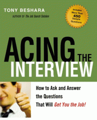 Acing the interview : how to ask and answer the questions that will get you the job