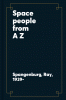 Space people from A-Z