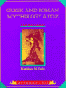 Greek and Roman mythology A to Z : a young reader's companion