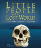 Little people and a lost world : an anthropological mystery