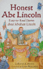 Honest Abe Lincoln : easy-to-read stories about Abraham Lincoln