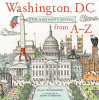 Washington, D.C. : our nation's capital from A-Z