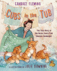 Cubs in the tub : the true story of the Bronx Zoo'...