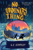 No ordinary thing