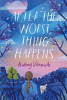 After the worst thing happens