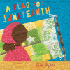 A flag for Juneteenth