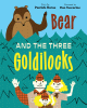 Bear and the three Goldilocks