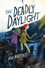 The deadly daylight an Alice England mystery