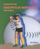 Competitive fastpitch softball for girls