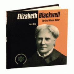 Elizabeth Blackwell : the first woman doctor