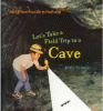 Let's take a field trip to a cave