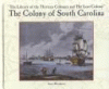 The colony of South Carolina