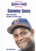 Sammy Sosa : home-run hitter = bateador de home runs