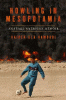 Howling in Mesopotamia : an Iraqi-American memoir