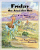Friday, the Arapaho boy : a story from history