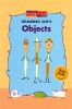 Drawing with objects