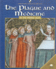 The plague and medicine in the Middle Ages