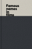 Famous names in films