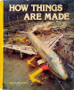 How things are made.