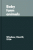 Baby farm animals